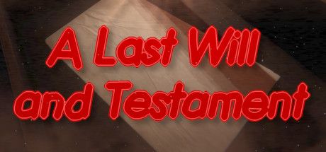Front Cover for A Last Will and Testament (Linux and Macintosh and Windows) (Steam release)