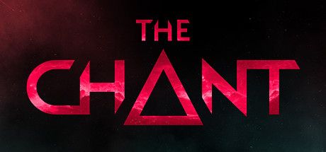 Front Cover for The Chant (Windows) (Steam release)
