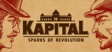 Front Cover for Kapital: Sparks of Revolution (Linux and Macintosh and Windows) (Steam release)