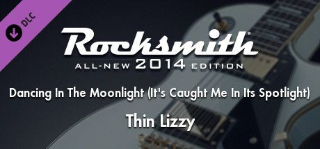 Front Cover for Rocksmith: All-new 2014 Edition - Thin Lizzy: Dancing In The Moonlight (It's Caught Me In Its Spotlight) (Macintosh and Windows) (Steam release)