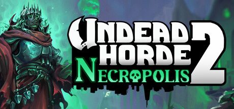Front Cover for Undead Horde 2: Necropolis (Windows) (Steam release)
