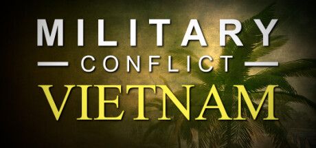 Front Cover for Military Conflict: Vietnam (Linux and Windows) (Steam release)