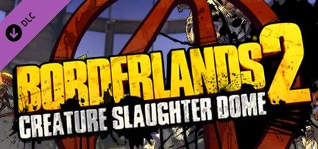 Front Cover for Borderlands 2: Creature Slaughterdome (Linux and Macintosh and Windows) (Steam release)