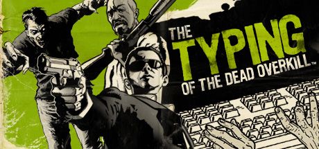 Front Cover for The Typing of The Dead: Overkill (Windows) (Steam release)
