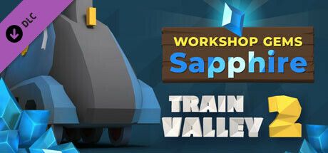 Front Cover for Train Valley 2: Workshop Gems - Sapphire (Linux and Macintosh and Windows) (Steam release)