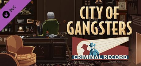 Front Cover for City of Gangsters: Criminal Record (Windows) (Steam release)