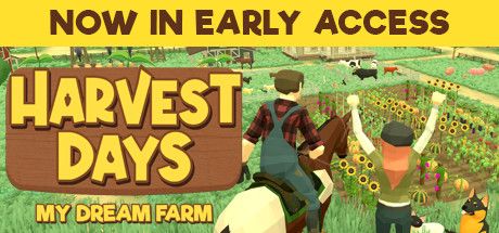 Front Cover for Harvest Days: My Dream Farm (Windows) (Steam release): Early access launch version
