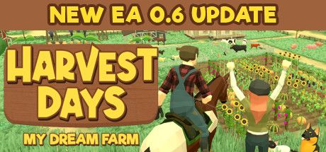 Front Cover for Harvest Days: My Dream Farm (Windows) (Steam release): v0.6 update version