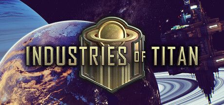 Front Cover for Industries of Titan (Windows) (Steam release): Release version