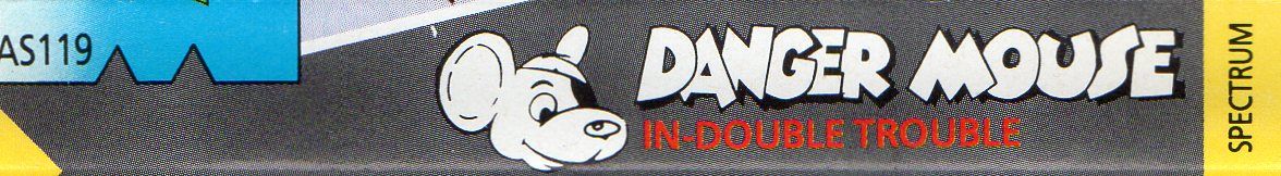 Spine/Sides for Danger Mouse in Double Trouble (ZX Spectrum) (Alternative Software budget release)