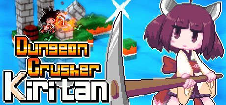Front Cover for Dungeon Crusher Kiritan (Windows) (Steam release)