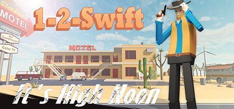 Front Cover for 1-2-Swift: It's High Noon (Windows) (Steam release)