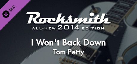 Front Cover for Rocksmith: All-new 2014 Edition - Tom Petty: I Won't Back Down (Macintosh and Windows) (Steam release)