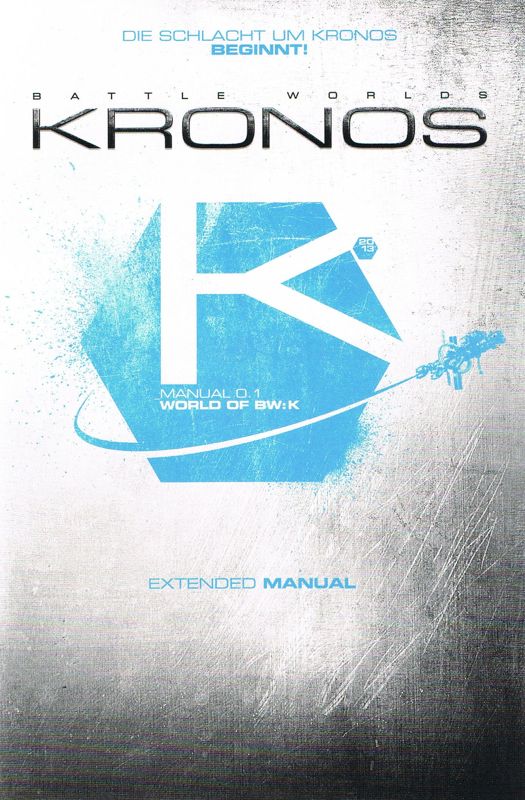 Manual for Battle Worlds: Kronos (Mission Command Edition) (Linux and Macintosh and Windows): Extended Manual - Front