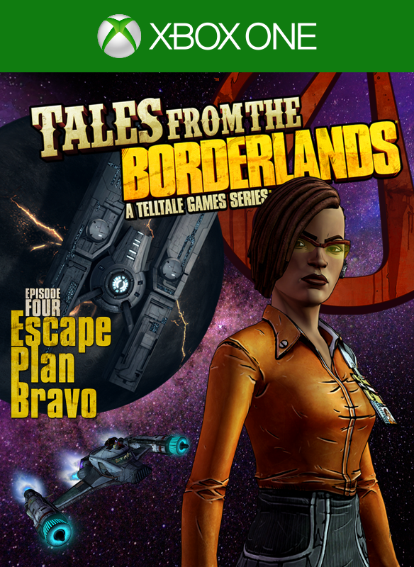Front Cover for Tales from the Borderlands: Episode Four - Escape Plan Bravo (Xbox One) (Download release): 1st version