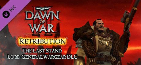 Front Cover for Warhammer 40,000: Dawn of War II - Retribution - Lord General Wargear DLC (Windows) (Steam release)
