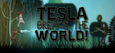 Front Cover for Tesla Breaks the World! (Linux and Macintosh and Windows) (Steam release)
