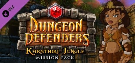 Dungeon Defenders: Karathiki Jungle - Mission Pack (2012) - MobyGames