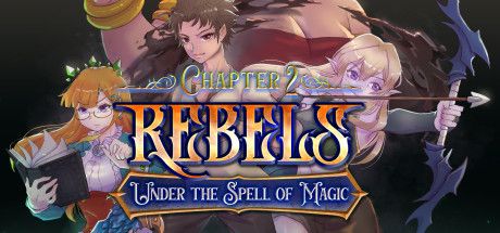 Front Cover for Rebels: Under the Spell of Magic - Chapter 2 (Macintosh and Windows) (Steam release)