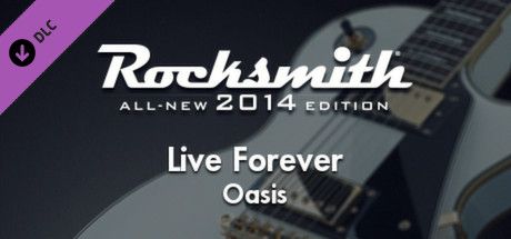 Front Cover for Rocksmith: All-new 2014 Edition - Oasis: Live Forever (Macintosh and Windows) (Steam release)