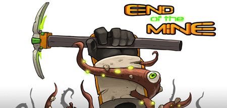 Front Cover for End of the Mine (Macintosh and Windows) (Steam release)