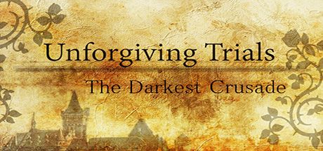 Front Cover for Unforgiving Trials: The Darkest Crusade (Windows) (Steam release)