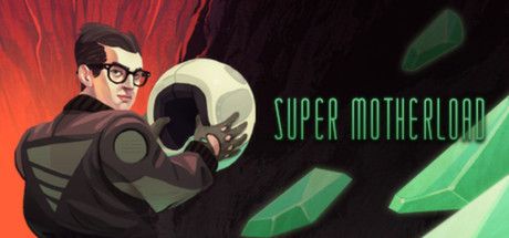 Front Cover for Super Motherload (Windows) (Steam release)