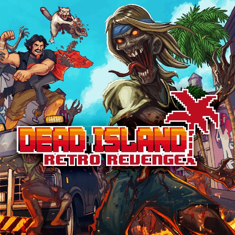 Front Cover for Dead Island: Retro Revenge (PlayStation 4) (PSN (SEN) release)