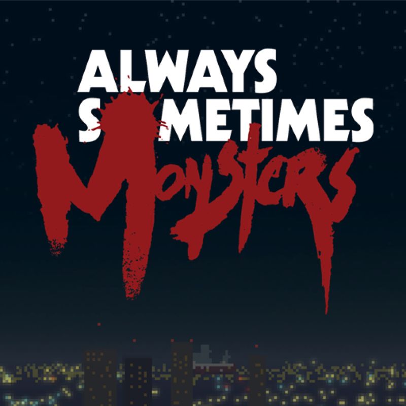 Front Cover for Always Sometimes Monsters (Nintendo Switch) (download release)