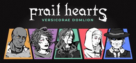 Front Cover for Frail Hearts: Versicorae Domlion (Windows) (Steam release)