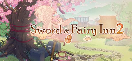 Front Cover for Sword and Fairy Inn 2 (Windows) (Steam release)
