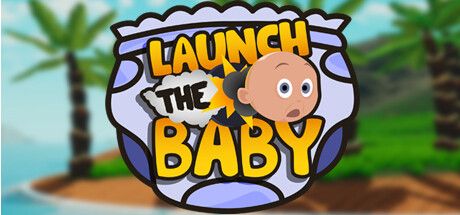 Front Cover for Launch The Baby (Windows) (Steam release)