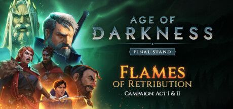 Front Cover for Age of Darkness: Final Stand (Windows) (Steam release): Flames of Retribution Update