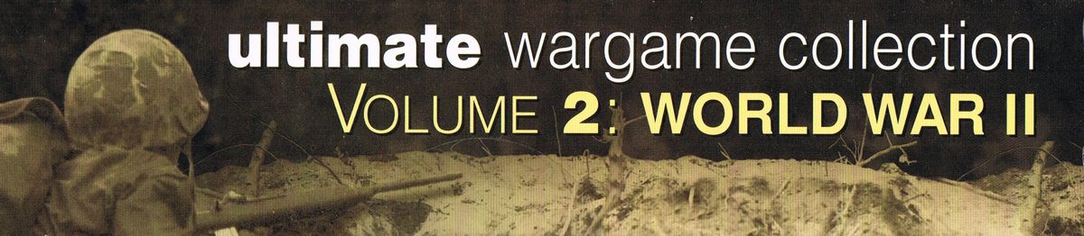 Spine/Sides for Ultimate Wargame Collection Volume 2: World War II (DOS and Windows): Top