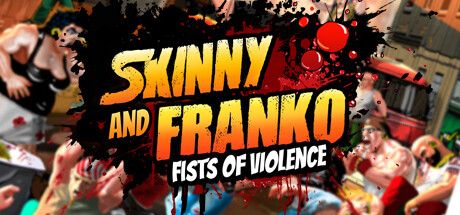 Front Cover for Skinny & Franko: Fists of Violence (Windows) (Steam release)