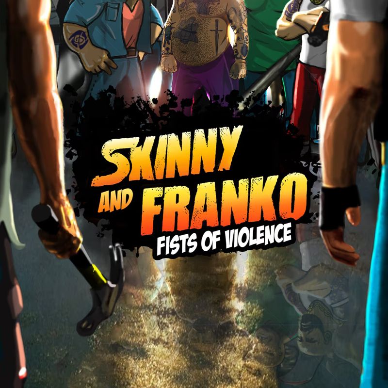 Front Cover for Skinny & Franko: Fists of Violence (PlayStation 4) (download release)