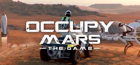 Front Cover for Occupy Mars: The Game (Windows) (Steam release): 2nd version