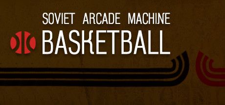 Front Cover for Soviet Arcade Machine Basketball (Linux and Macintosh and Windows) (Steam release)