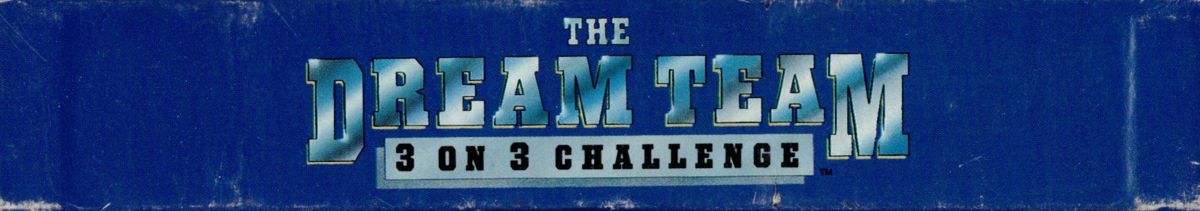 Spine/Sides for The Dream Team: 3 on 3 Challenge (DOS) (5 1/4" Disk Release): Top