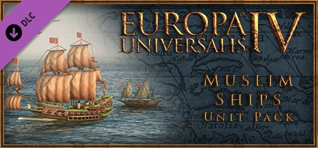 Front Cover for Europa Universalis IV: Muslim Ships Unit Pack (Linux and Macintosh and Windows) (Steam release)