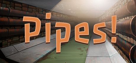 Front Cover for Pipes! (Linux and Macintosh and Windows) (Steam release)