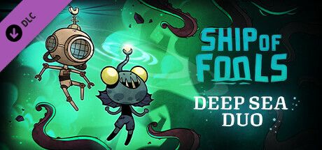 Ship of Fools: Deep Sea Duo (2023) - MobyGames