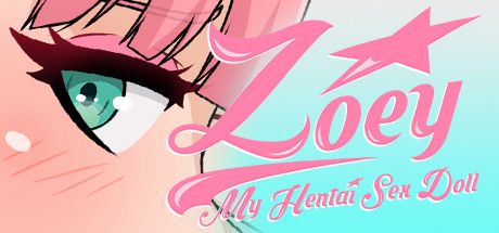 Zoey My Hentai Sex Doll 2022 MobyGames