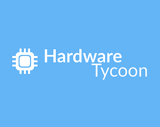 Front Cover for Hardware Tycoon (Linux and Macintosh and Windows) (Itch.io release)