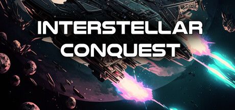 Front Cover for Interstellar Conquest (Linux and Macintosh and Windows) (Steam release)
