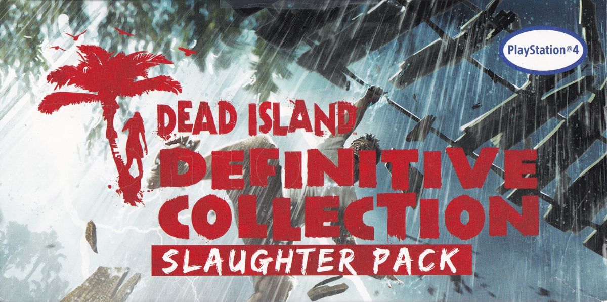 Spine/Sides for Dead Island: Definitive Collection (Slaughter Pack) (PlayStation 4): Top