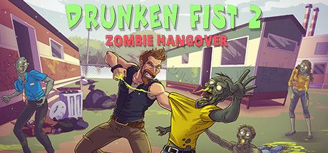 Front Cover for Drunken Fist 2: Zombie Hangover (Windows) (Steam release)