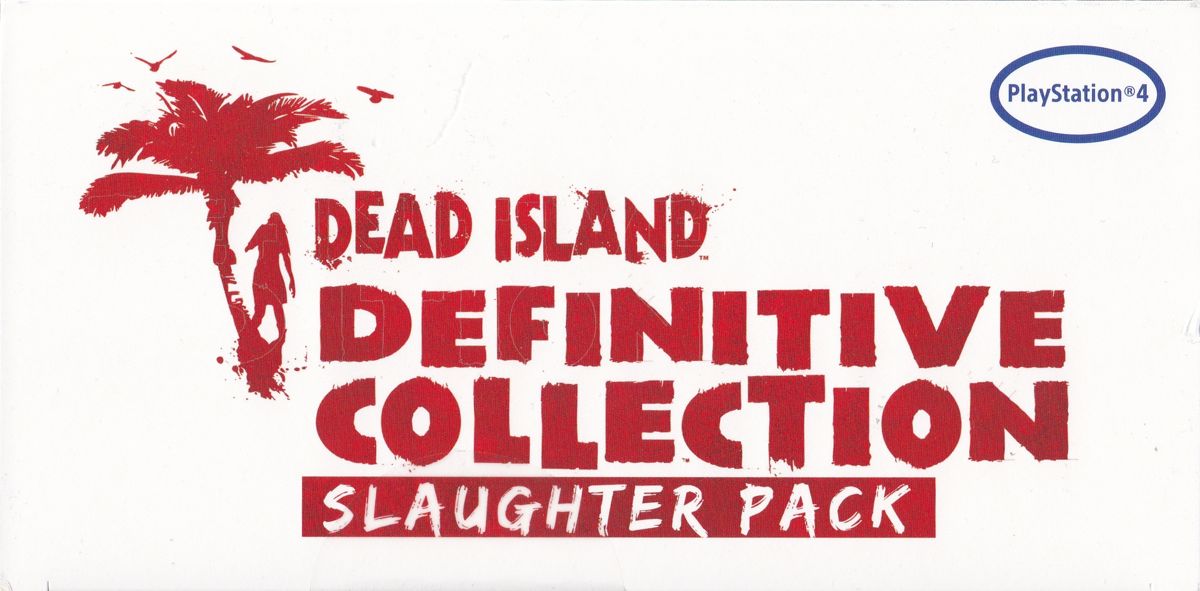 Spine/Sides for Dead Island: Definitive Collection (Slaughter Pack) (PlayStation 4): Bottom