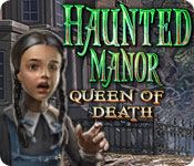 Front Cover for Haunted Manor: Queen of Death (Windows) (Big Fish Games Store release)