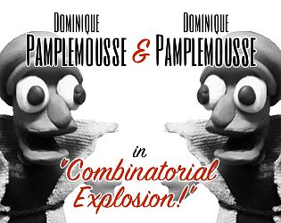 Front Cover for Dominique Pamplemousse & Dominique Pamplemousse in: "Combinatorial Explosion!" (Linux and Macintosh and Windows) (itch.io release)